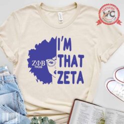 I’m That Zeta shirt, Zeta Phi Beta shirt, Afro woman Zeta shirt, Zeta Phi Beta 1920 shirt