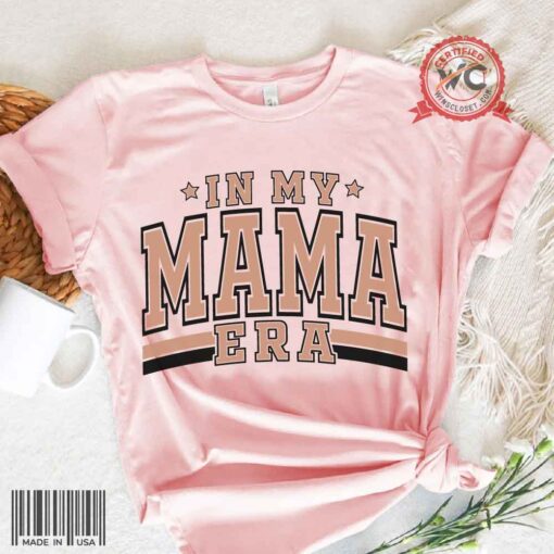 In my mama Era shirt