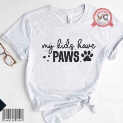 My kids have paws shirt, dog mom shirt, paw prints shirt, dog lover shirt