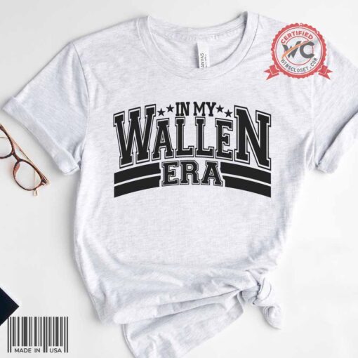 In my Wallen Era shirt, Morgan Wallen shirt, Western shirt, country music shirt