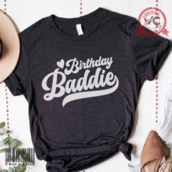 Birthday Baddie shirt, Baddie birthday shirt, Birthday queen shirt